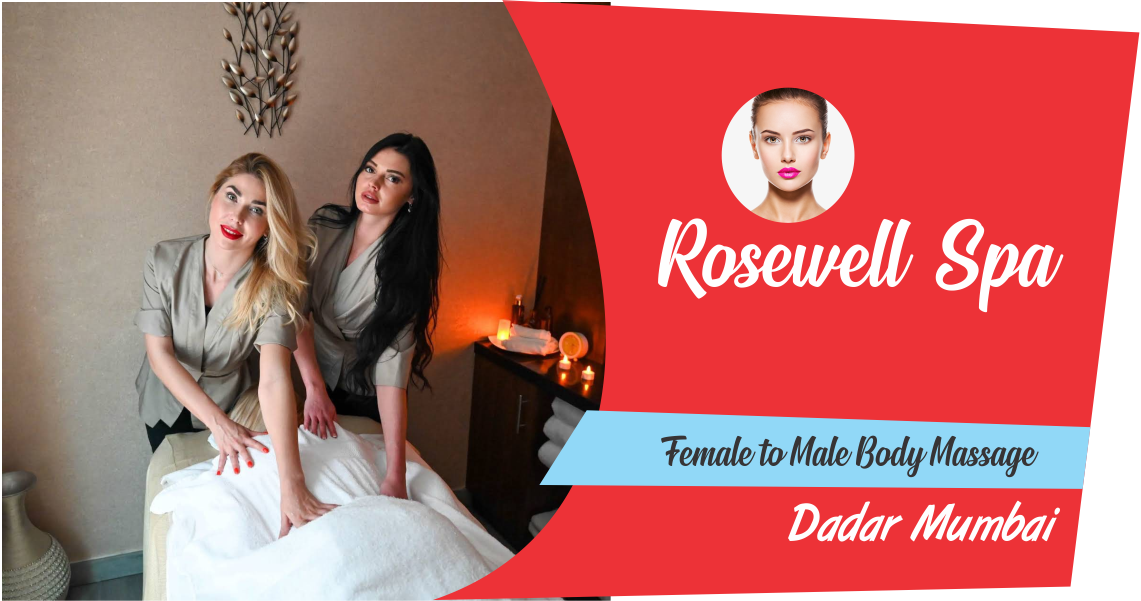 Female to Male Body Massage in Dadar